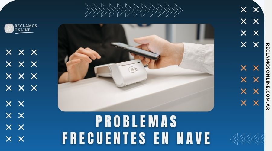 problemas frecuentes en nave argentina