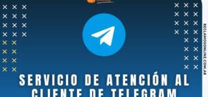 Servicio de atención al cliente de Telegram