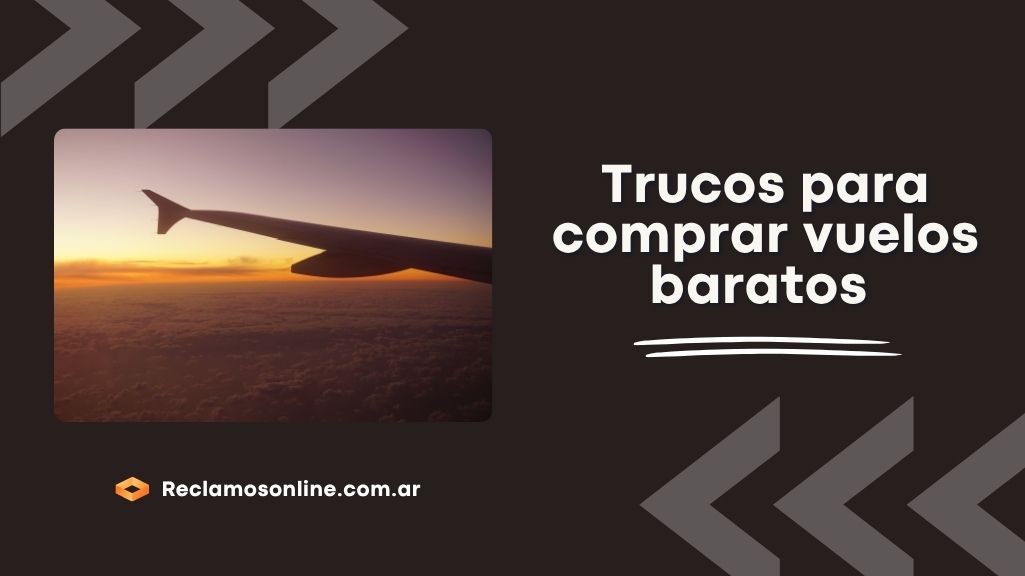Trucos para comprar vuelos baratos