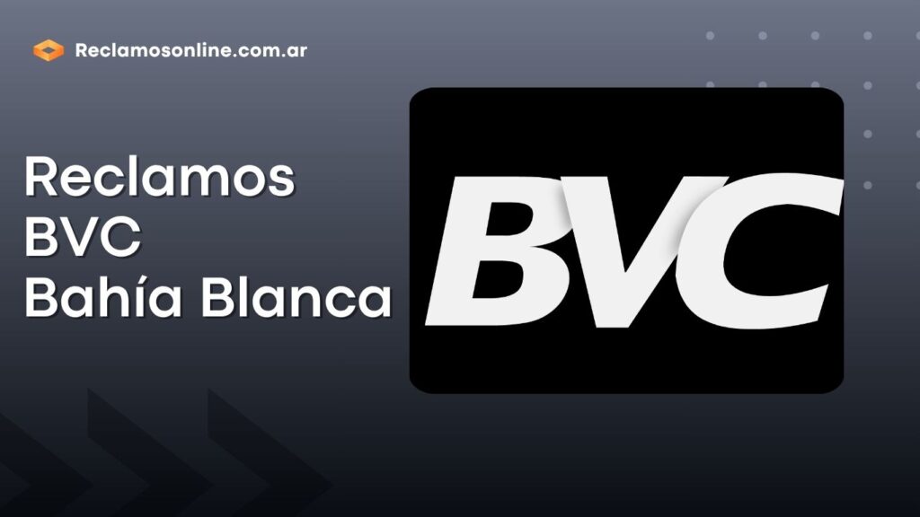 reclamar bvc bahia blanca internet