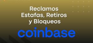 reclamos por estafas bloqueos coinbase
