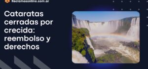 cataratas-iguazu-cerradas-reembolso