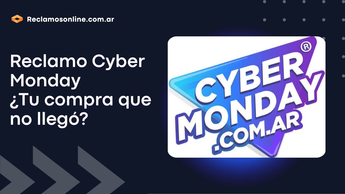 reclamar-cyber-monday-compra-no-llego
